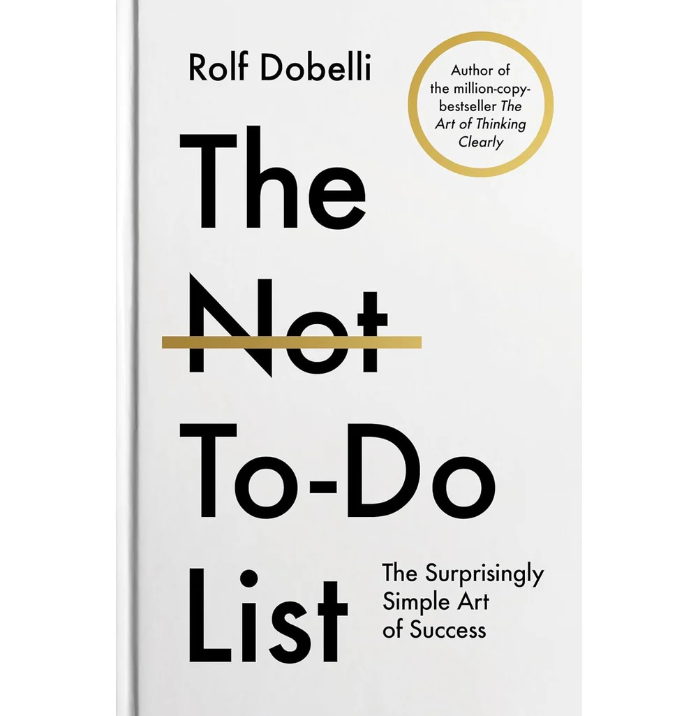 The Not To-Do List